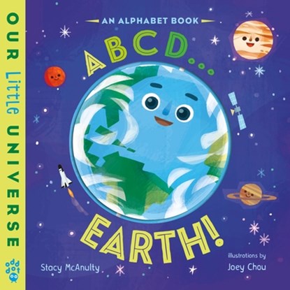 ABCD . . . Earth!, Stacy McAnulty - Gebonden - 9781250388049