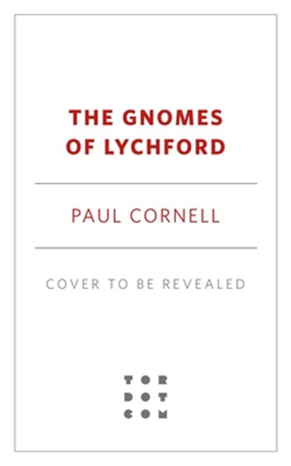 The Gnomes of Lychford, Paul Cornell - Paperback - 9781250388278