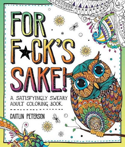 For F*ck's Sake, Caitlin Peterson - Paperback - 9781250389046