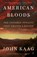 American Bloods, John Kaag - Paperback - 9781250390356
