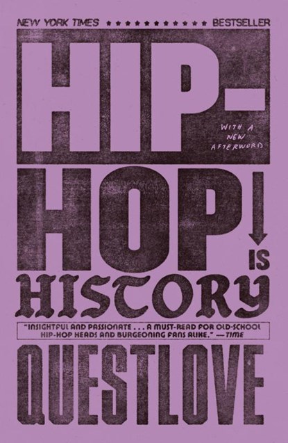 Hip-Hop Is History, Questlove - Paperback - 9781250390547