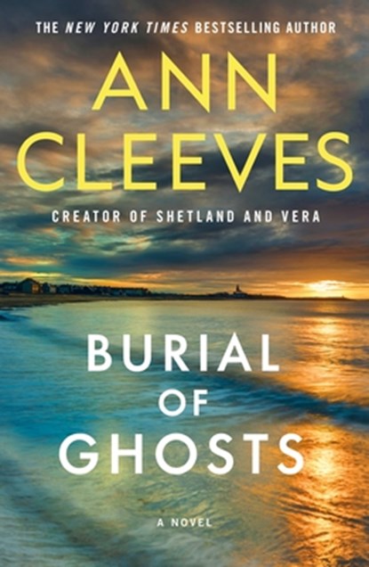 Burial of Ghosts, Ann Cleeves - Paperback - 9781250391674