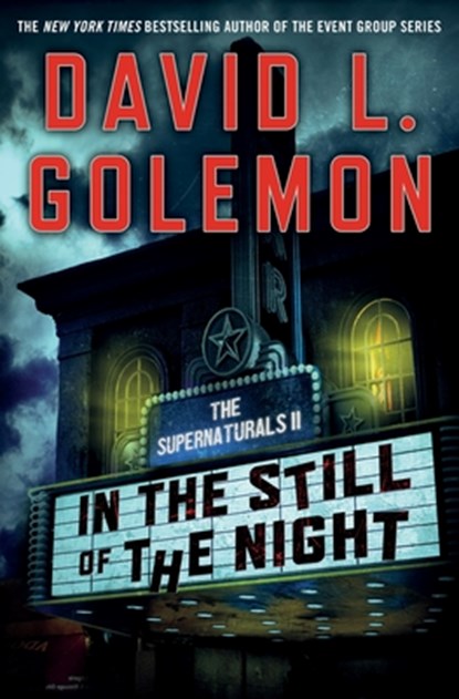 In the Still of the Night, David L. Golemon - Paperback - 9781250391865