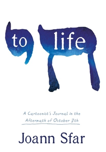 To Life, Joann Sfar - Gebonden - 9781250393210