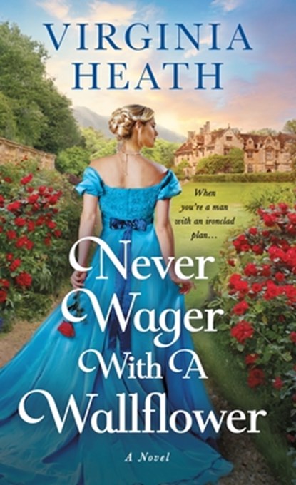 Never Wager with a Wallflower, Virginia Heath - Paperback - 9781250393906