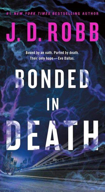 Bonded in Death, J. D Robb - Paperback - 9781250393951