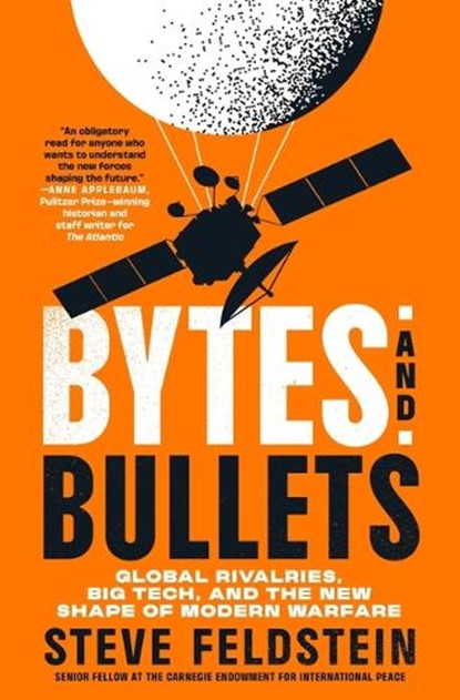 Bytes and Bullets, Steve Feldstein - Gebonden - 9781250394088