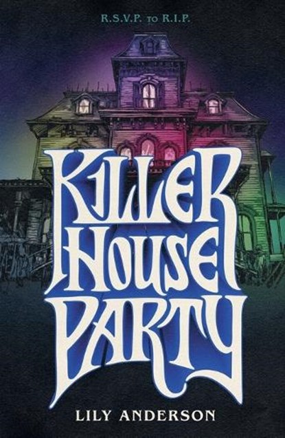 Killer House Party, Lily Anderson - Paperback - 9781250394699
