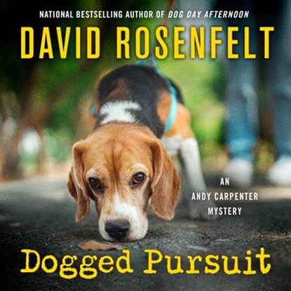 Dogged Pursuit: An Andy Carpenter Mystery, David Rosenfelt - AVM - 9781250395092