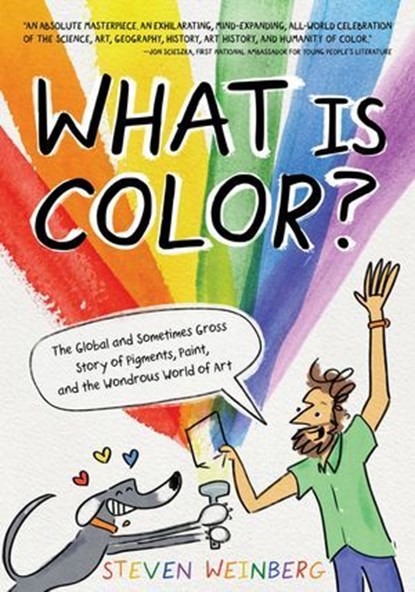 What Is Color?, Steven Weinberg - Ebook - 9781250395825