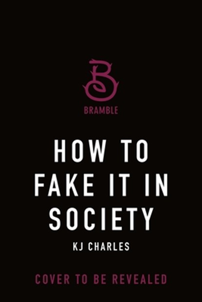 How to Fake It in Society, KJ Charles - Paperback - 9781250395917