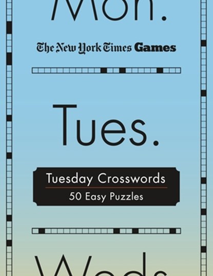 New York Times Games Tuesday Crosswords: 50 Easy Puzzles, New York Times - Paperback - 9781250396228