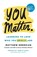 You Matter., Matthew Emerzian - Paperback - 9781250396785