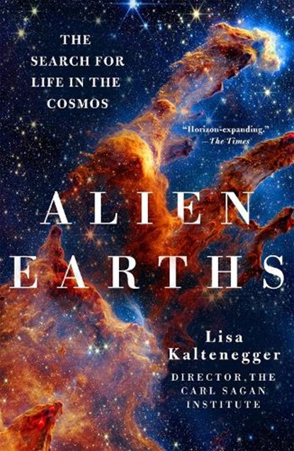 Alien Earths, Dr. Lisa Kaltenegger - Paperback - 9781250397164
