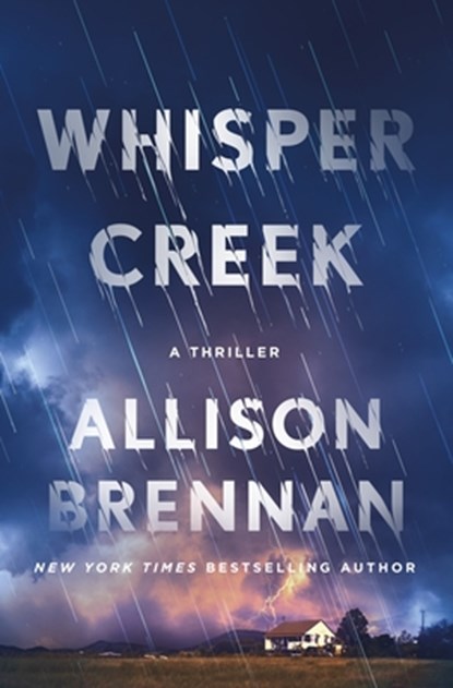 Whisper Creek: A Thriller, Allison Brennan - Gebonden - 9781250397201