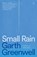 Small Rain, Garth Greenwell - Paperback - 9781250397508