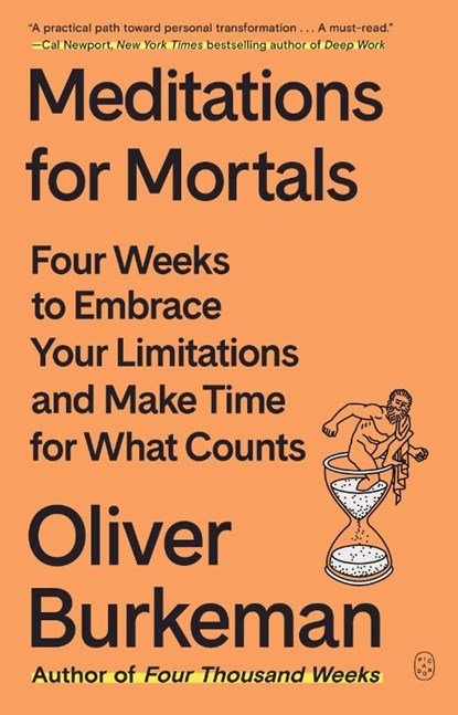 Meditations for Mortals, Oliver Burkeman - Paperback - 9781250397676