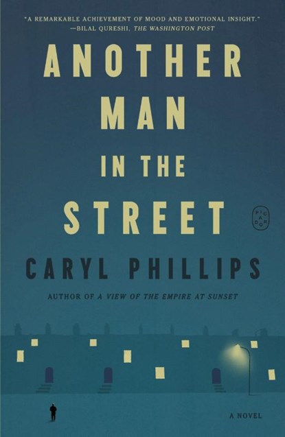 Another Man in the Street, Caryl Phillips - Paperback - 9781250397706