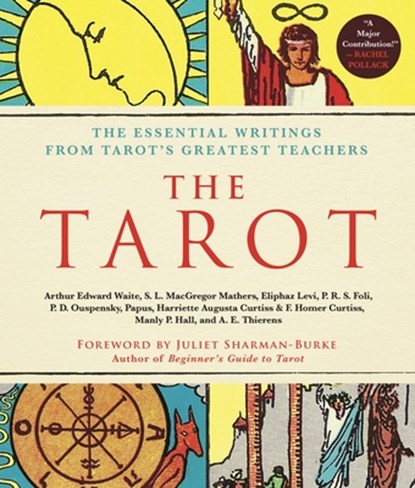 The Tarot: A Collection of Secret Wisdom from Tarot's Mystical Origins, Arthur Edward Waite - Paperback - 9781250404275