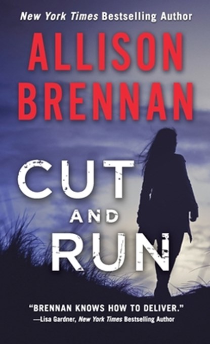Cut and Run, Allison Brennan - Paperback - 9781250404992