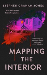 Mapping the Interior - Stephen Graham Jones - 9781250406026