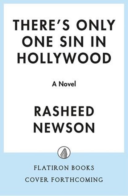 There's Only One Sin in Hollywood, Rasheed Newson - Ebook - 9781250406156