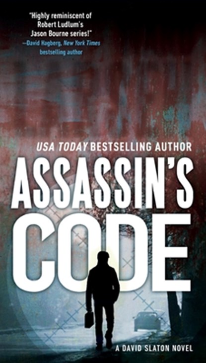 Assassin's Code: A David Slaton Novel, Ward Larsen - Paperback - 9781250406217