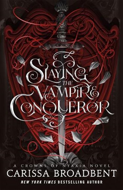 Slaying the Vampire Conqueror, Carissa Broadbent - Paperback - 9781250406491