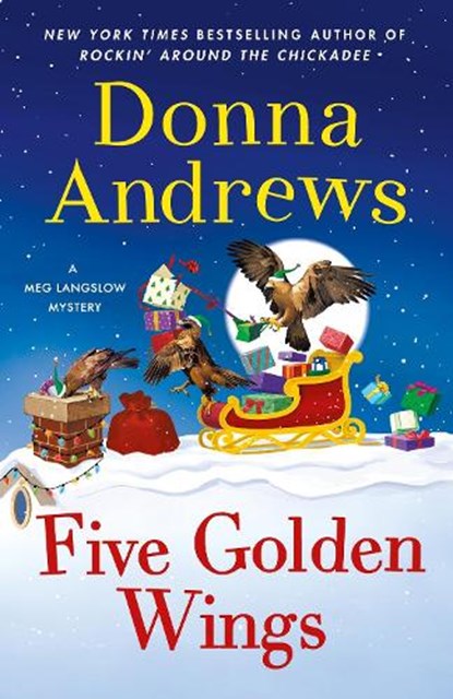 Five Golden Wings, Donna Andrews - Gebonden - 9781250407306