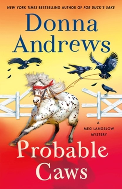 Probable Caws, Donna Andrews - Gebonden - 9781250407320