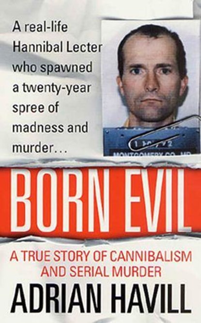 Born Evil, Adrian Havill - Ebook - 9781250407610