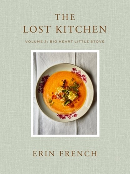Lost Kitchen Volume 2, Erin French - Gebonden - 9781250408587