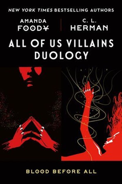 All of Us Villains Duology, Amanda Foody ; C. L. Herman - Ebook - 9781250408907