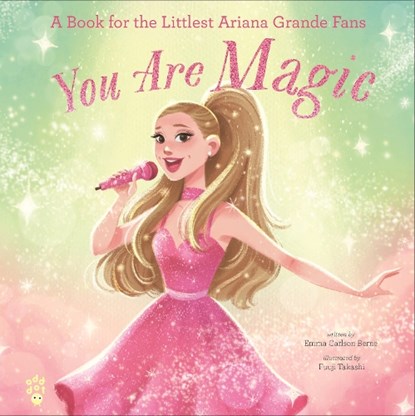 You Are Magic, Emma Carlson Berne - Gebonden - 9781250410207
