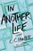 In Another Life, C. C. Hunter - Paperback - 9781250410535