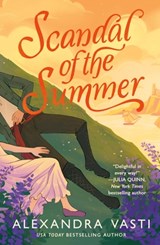 Scandal of the Summer - Alexandra Vasti - 9781250414250