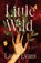 Little Wild, Laura Evans - Gebonden - 9781250415066