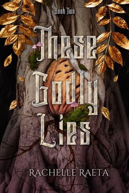 These Godly Lies, Rachelle Raeta - Ebook - 9781250419453