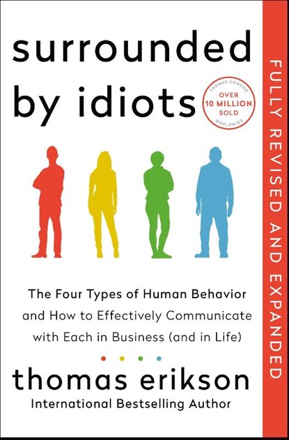 Surrounded by Idiots Revised & Expanded Edition, Thomas Erikson - Paperback - 9781250420466