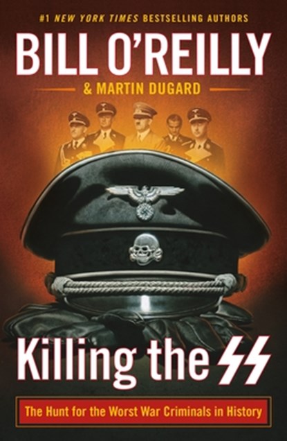 Killing the SS, Bill O'Reilly ; Martin Dugard - Paperback - 9781250420961
