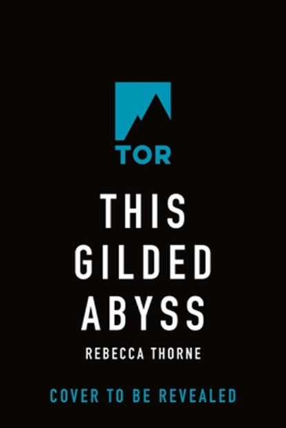 Thorne, R: This Gilded Abyss, Rebecca Thorne - Paperback - 9781250422125