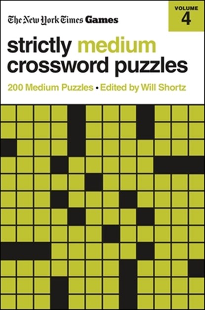 New York Times Games Strictly Medium Crossword Puzzles Volume 4: 200 Medium Puzzles, New York Times - Paperback - 9781250422583
