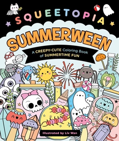 Squeetopia: Summerween, Liv Wan - Paperback - 9781250422903