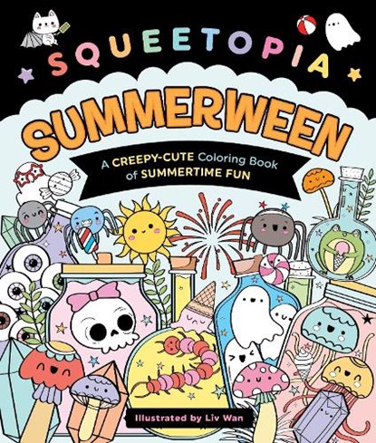 Squeetopia: Summerween, Liv Wan - Paperback - 9781250422903