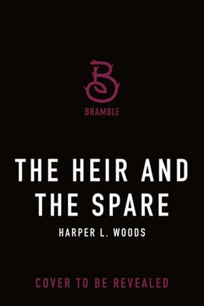 The Heir & the Spare, Harper L. Woods - Ebook - 9781250423863