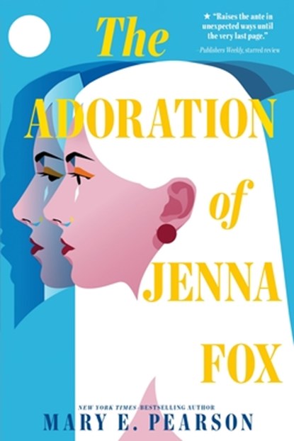 The Adoration of Jenna Fox, Mary E. Pearson - Paperback - 9781250427601