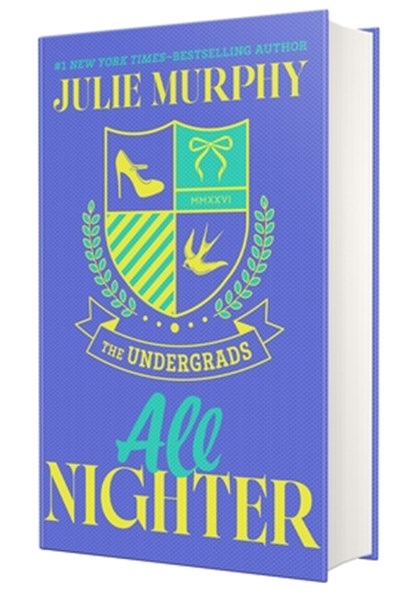 The Undergrads: All Nighter, Julie Murphy - Gebonden - 9781250428257