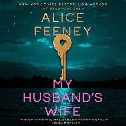 My Husband's Wife, Alice Feeney - AVM - 9781250429728