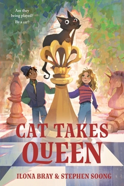 Cat Takes Queen, Ilona Bray ; Stephen Soong - Gebonden - 9781250433664