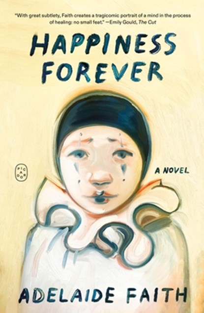 Happiness Forever, Adelaide Faith - Paperback - 9781250437839